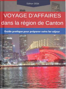 Guide voyage d'affaires à Canton